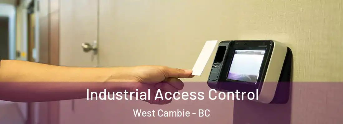  Industrial Access Control West Cambie - BC