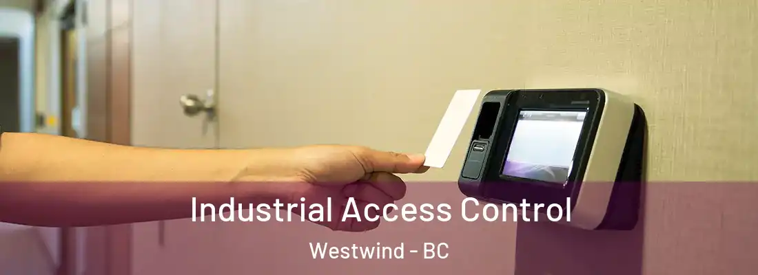  Industrial Access Control Westwind - BC