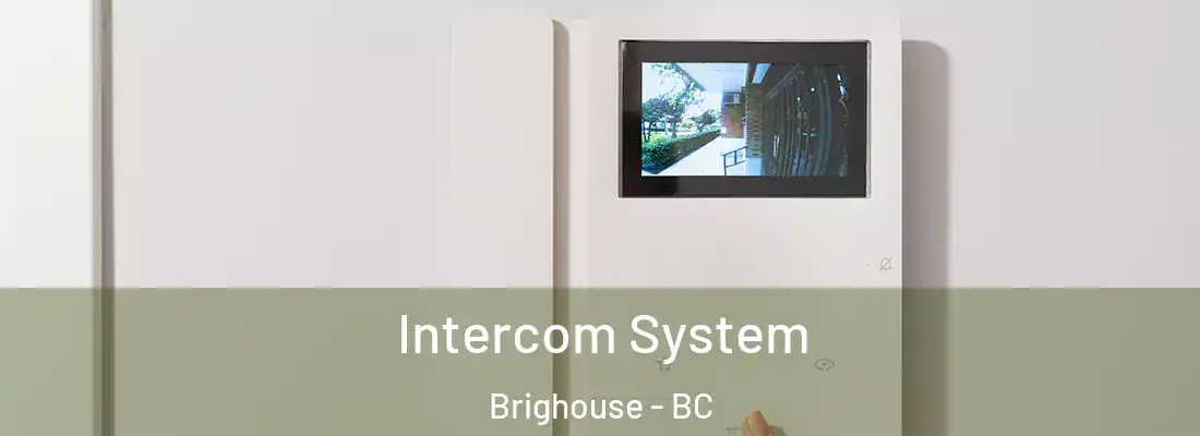  Intercom System Brighouse - BC