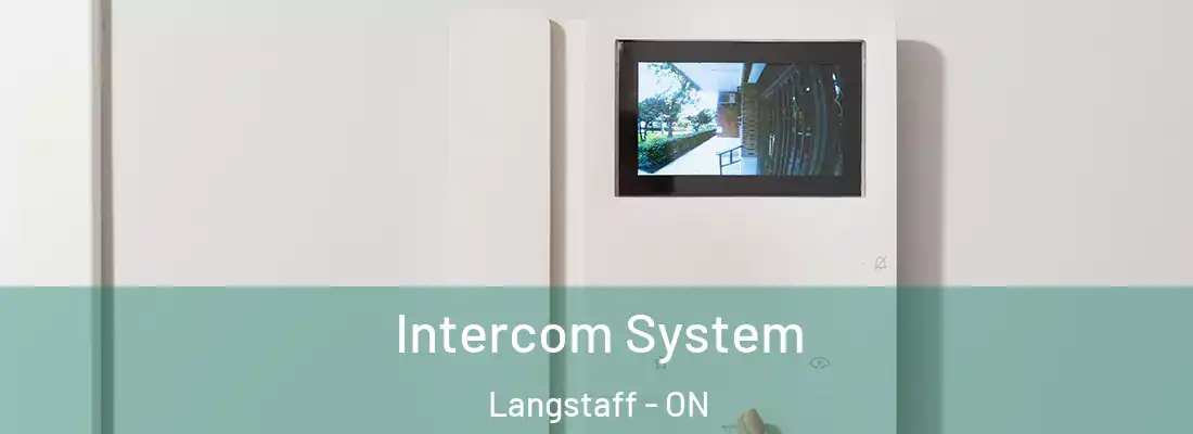  Intercom System Langstaff - ON