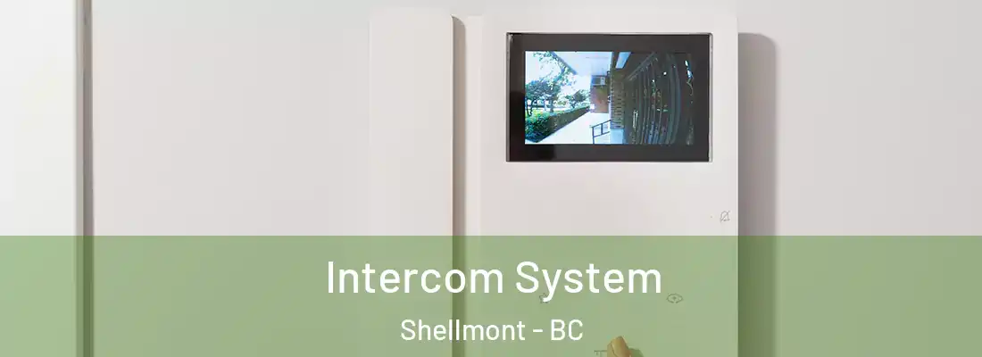  Intercom System Shellmont - BC