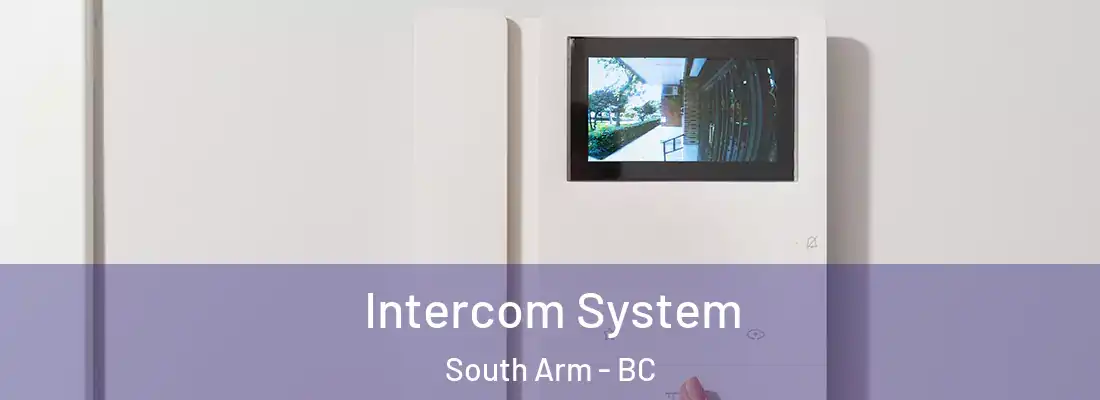  Intercom System South Arm - BC