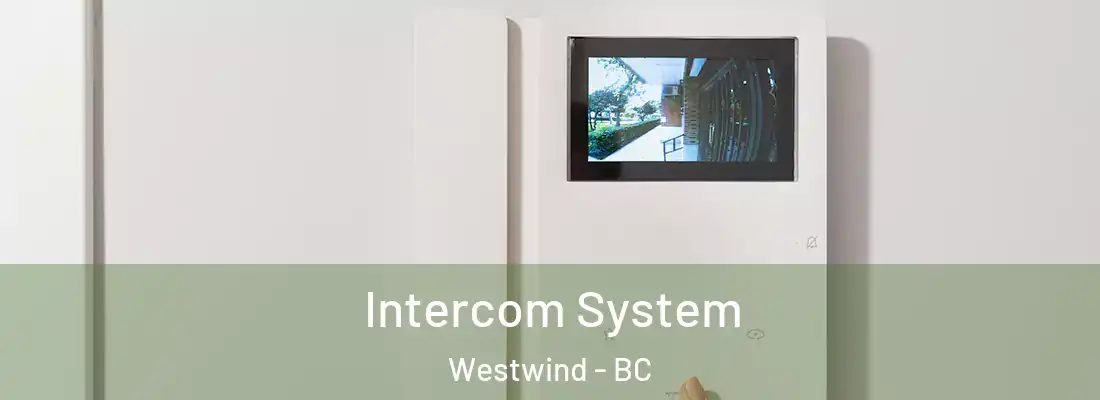  Intercom System Westwind - BC