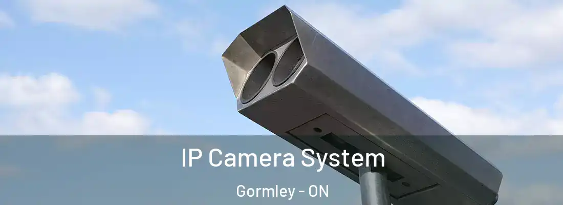  IP Camera System Gormley - ON