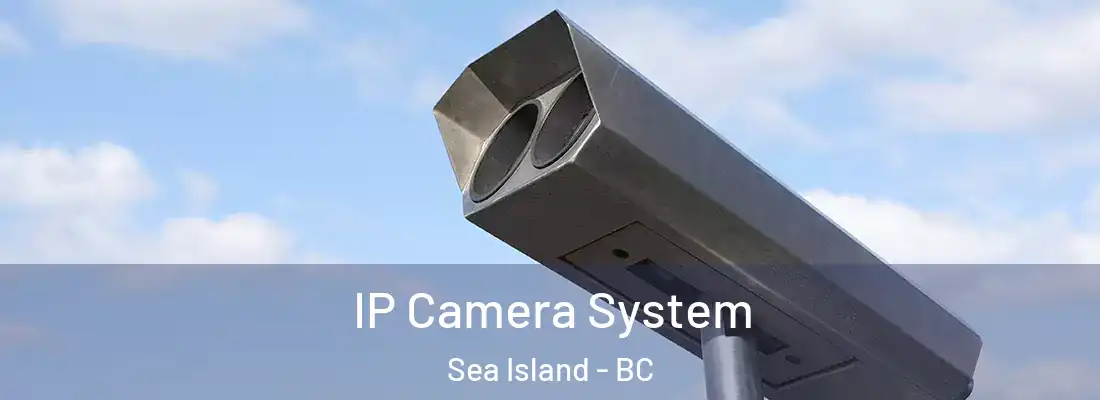  IP Camera System Sea Island - BC
