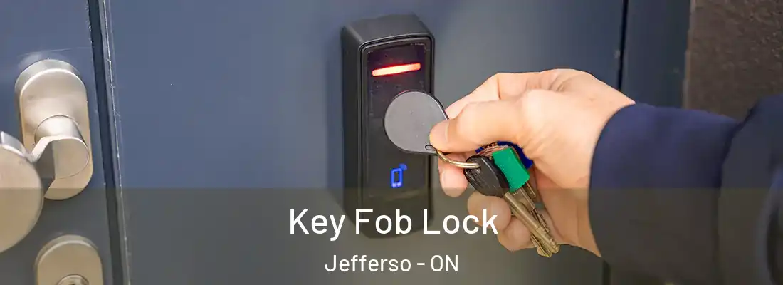  Key Fob Lock Jefferso - ON
