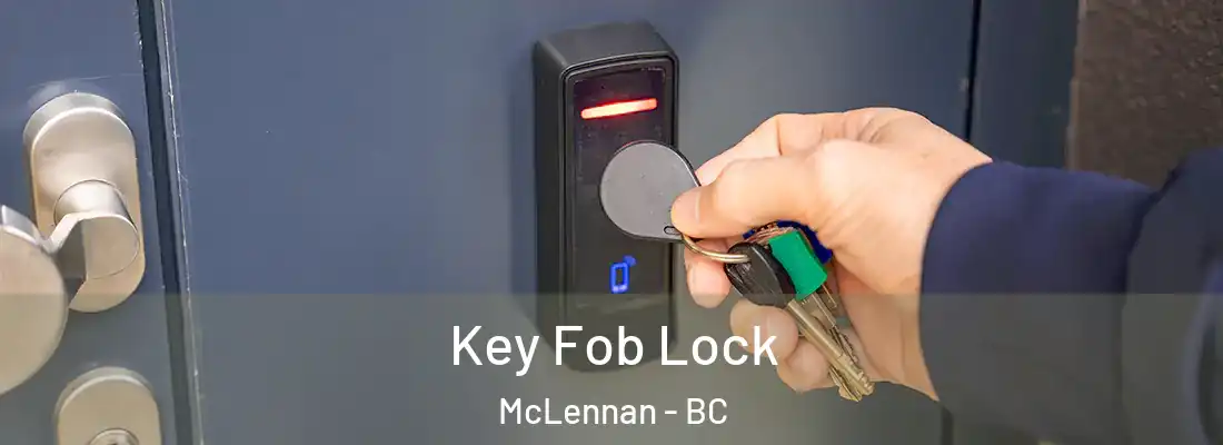  Key Fob Lock McLennan - BC