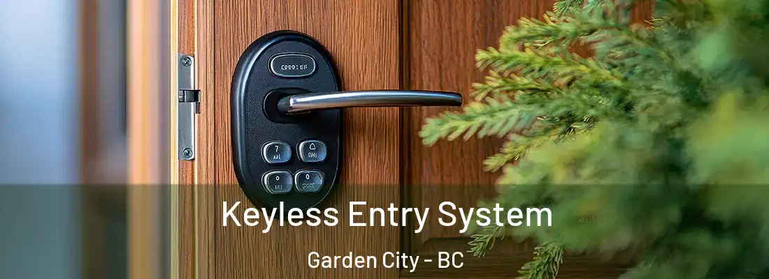  Keyless Entry System Garden City - BC
