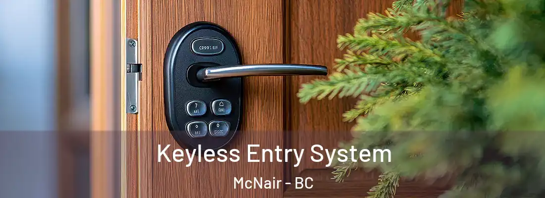  Keyless Entry System McNair - BC