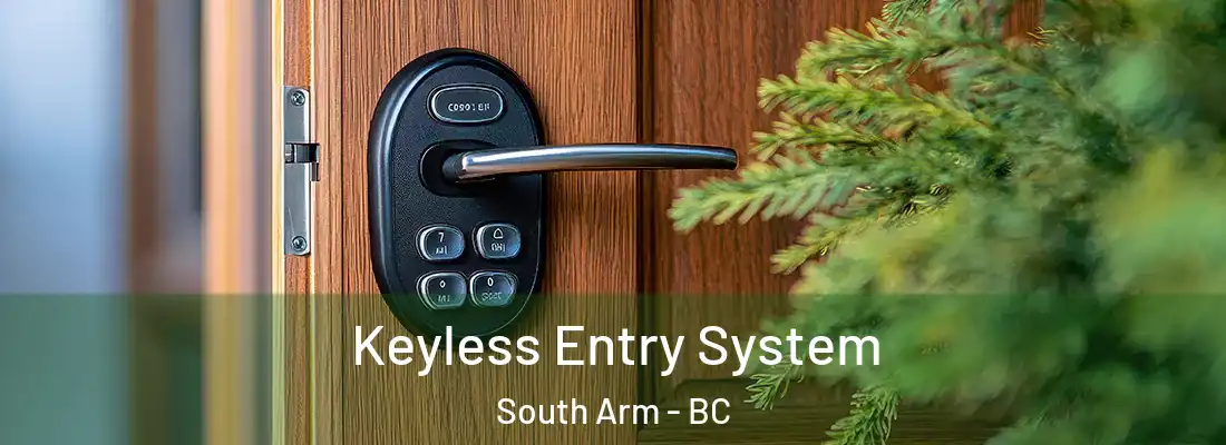  Keyless Entry System South Arm - BC