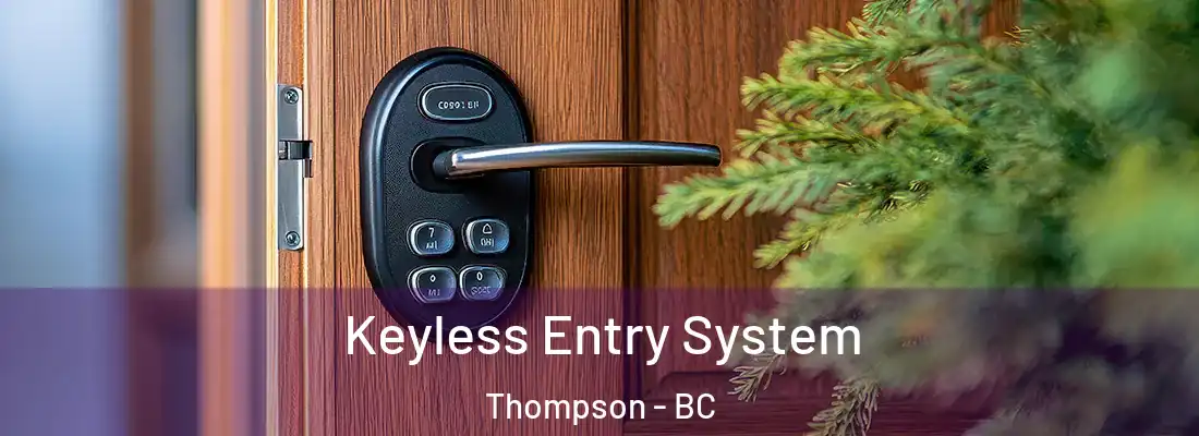  Keyless Entry System Thompson - BC
