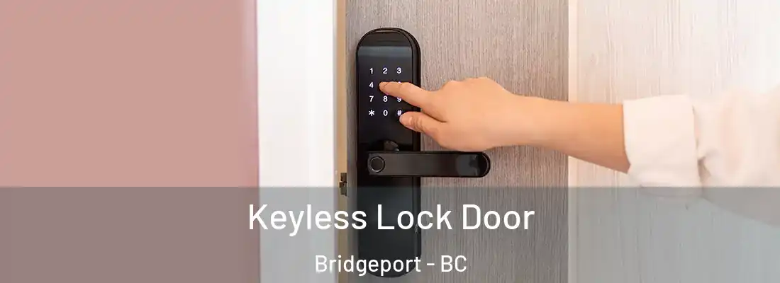  Keyless Lock Door Bridgeport - BC