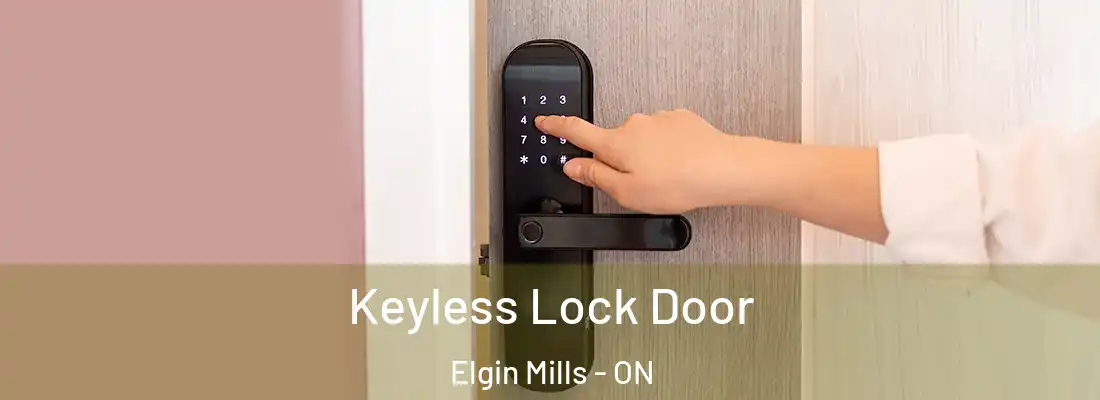  Keyless Lock Door Elgin Mills - ON