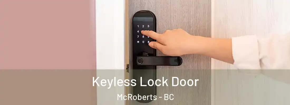  Keyless Lock Door McRoberts - BC