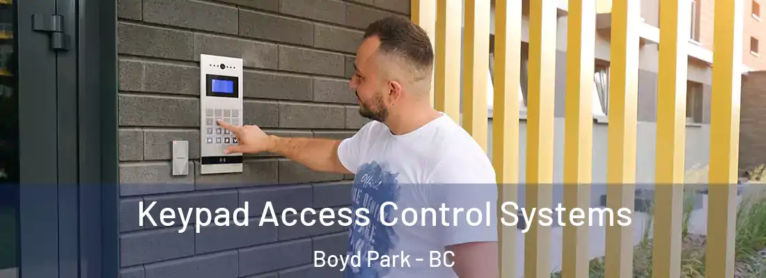  Keypad Access Control Systems Boyd Park - BC