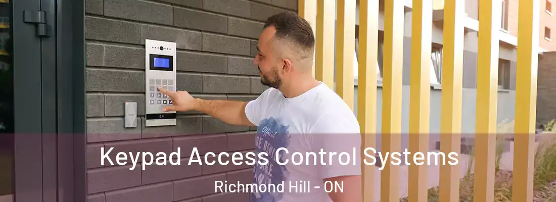  Keypad Access Control Systems Richmond Hill - ON