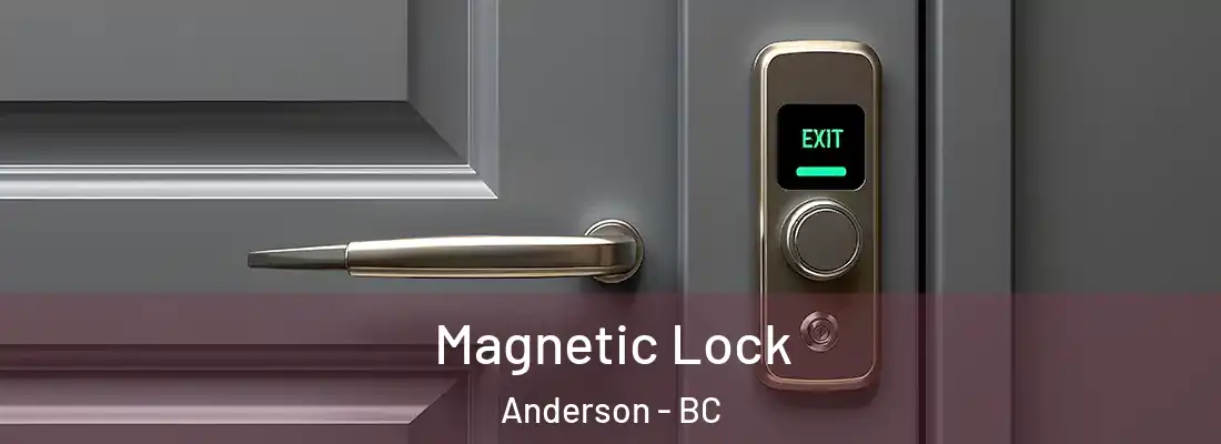  Magnetic Lock Anderson - BC