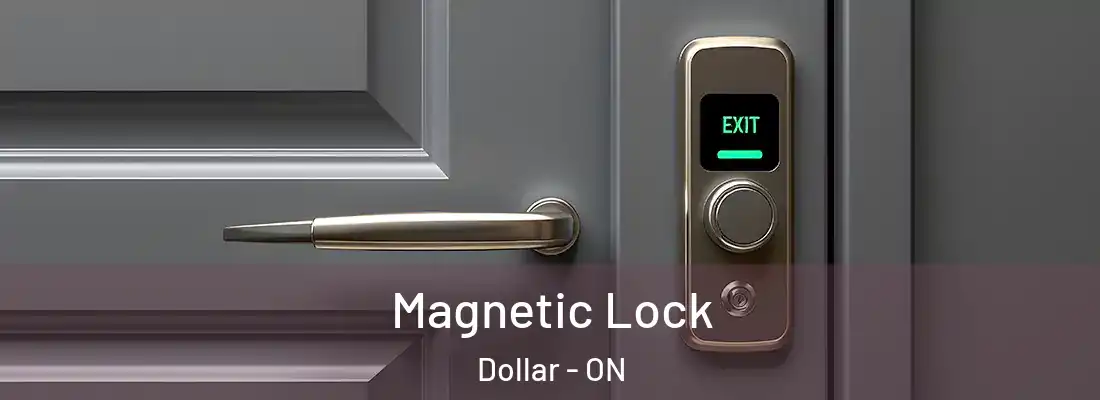  Magnetic Lock Dollar - ON