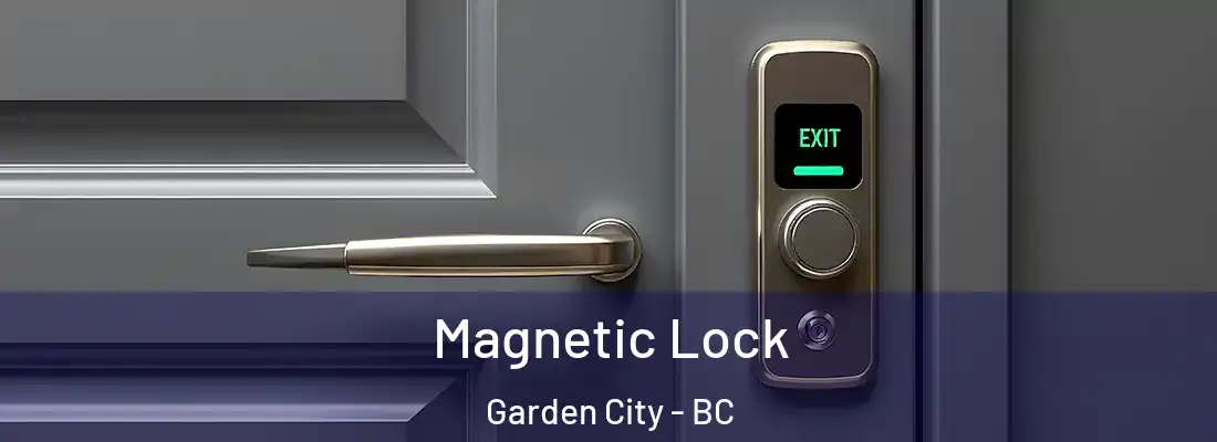  Magnetic Lock Garden City - BC