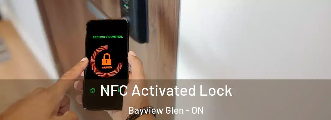 NFC Activated Lock Bayview Glen - ON