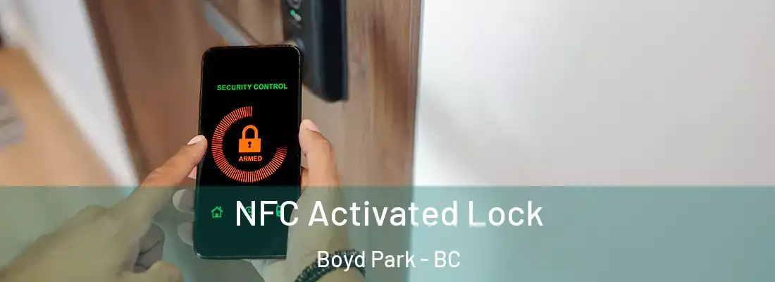  NFC Activated Lock Boyd Park - BC