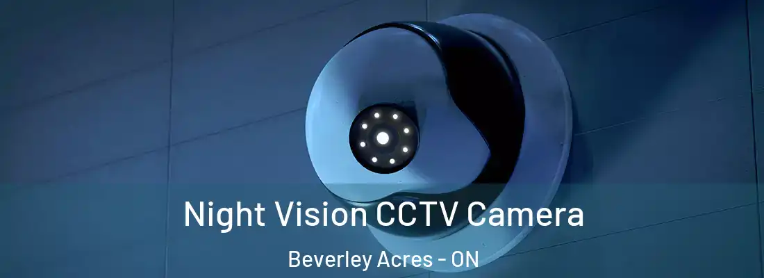  Night Vision CCTV Camera Beverley Acres - ON