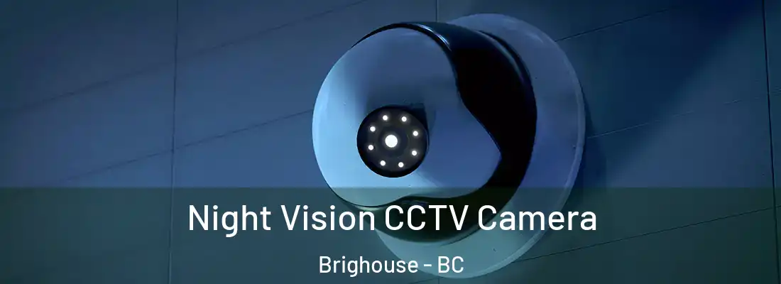  Night Vision CCTV Camera Brighouse - BC
