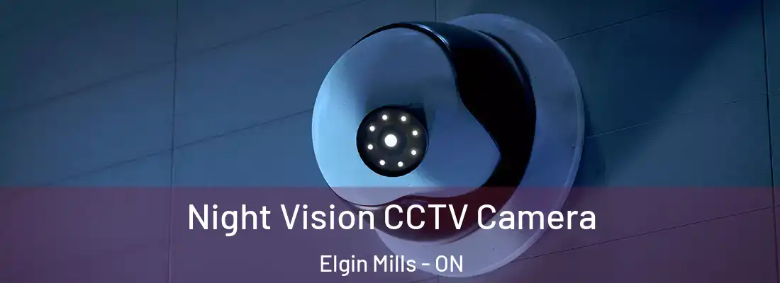  Night Vision CCTV Camera Elgin Mills - ON