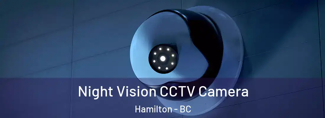  Night Vision CCTV Camera Hamilton - BC