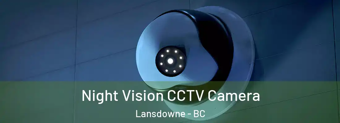  Night Vision CCTV Camera Lansdowne - BC