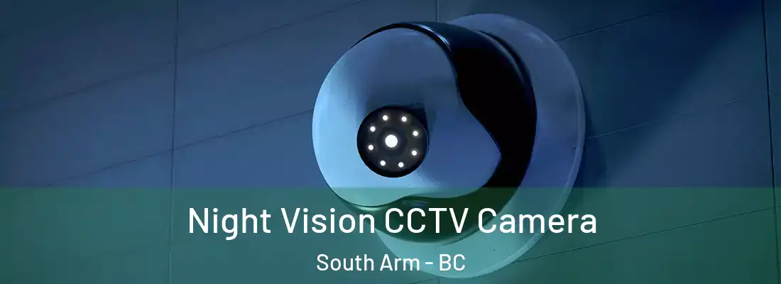  Night Vision CCTV Camera South Arm - BC