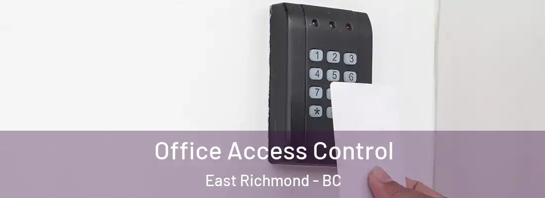  Office Access Control East Richmond - BC