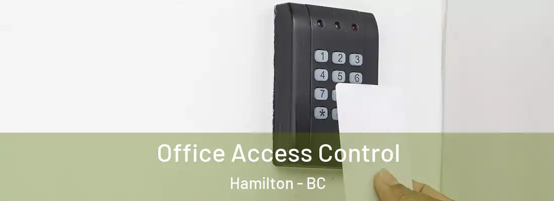  Office Access Control Hamilton - BC