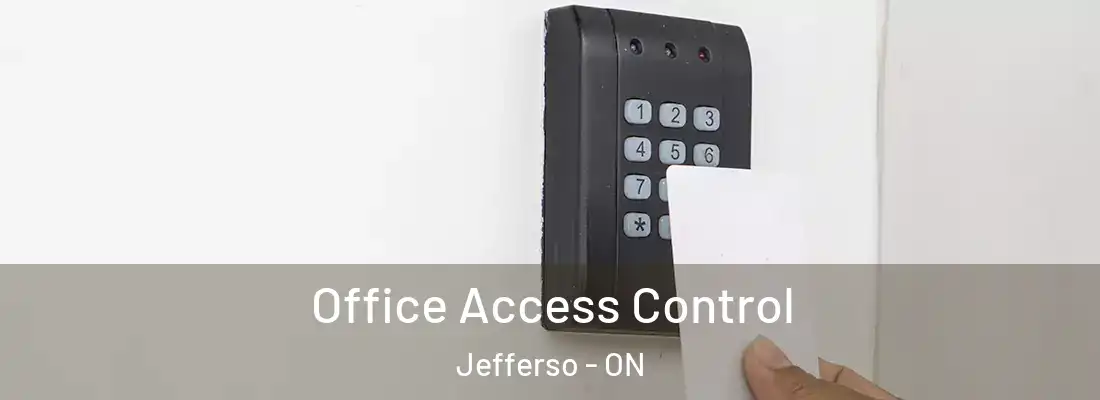  Office Access Control Jefferso - ON