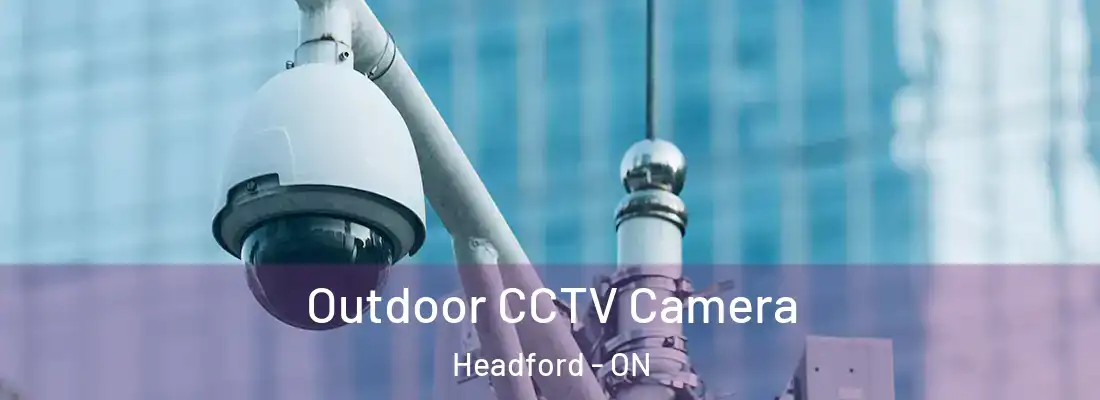  Outdoor CCTV Camera Headford - ON