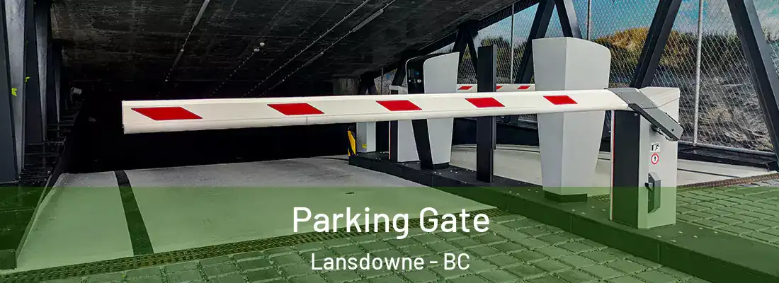  Parking Gate Lansdowne - BC