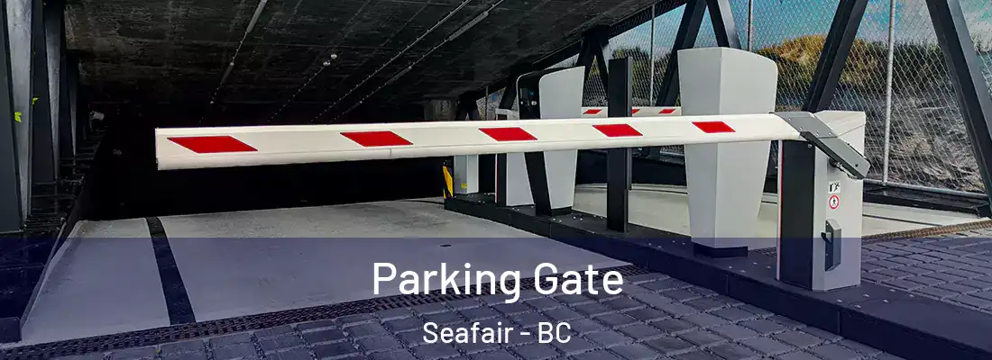  Parking Gate Seafair - BC