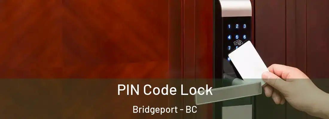  PIN Code Lock Bridgeport - BC