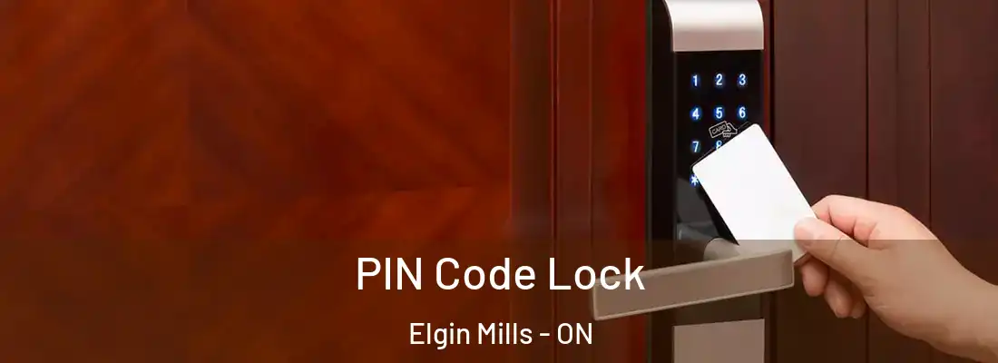  PIN Code Lock Elgin Mills - ON