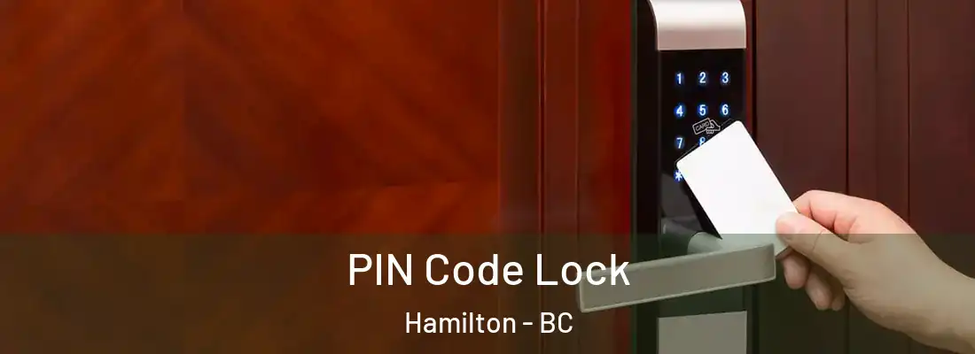  PIN Code Lock Hamilton - BC