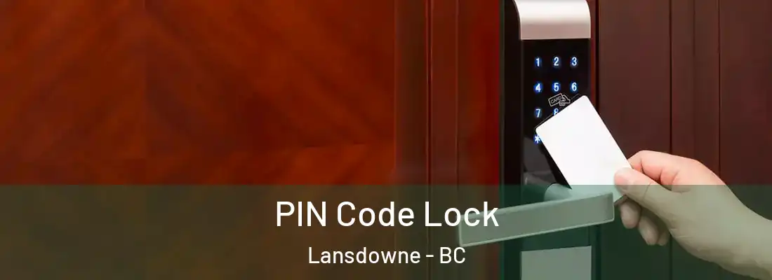  PIN Code Lock Lansdowne - BC