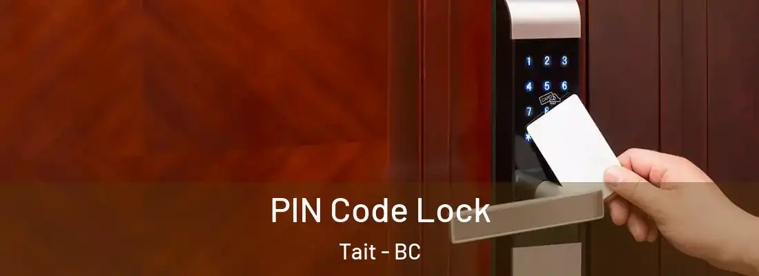  PIN Code Lock Tait - BC