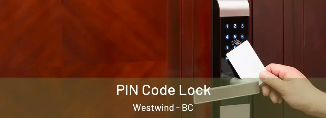  PIN Code Lock Westwind - BC