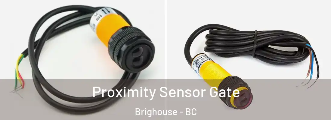  Proximity Sensor Gate Brighouse - BC