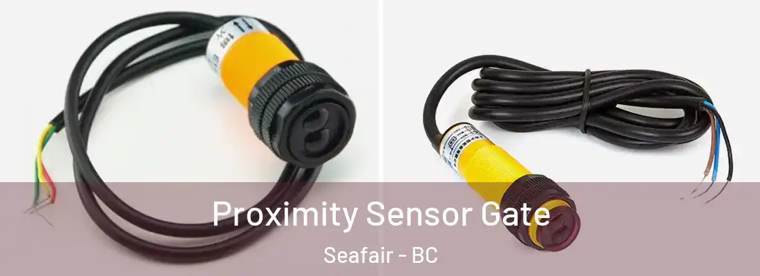  Proximity Sensor Gate Seafair - BC