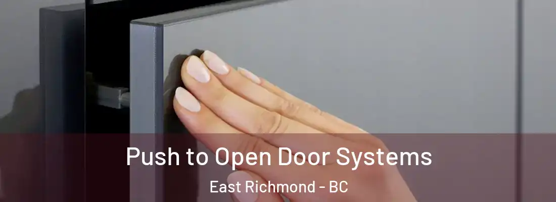  Push to Open Door Systems East Richmond - BC