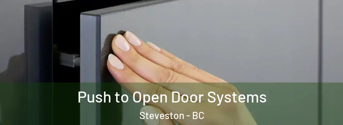  Push to Open Door Systems Steveston - BC