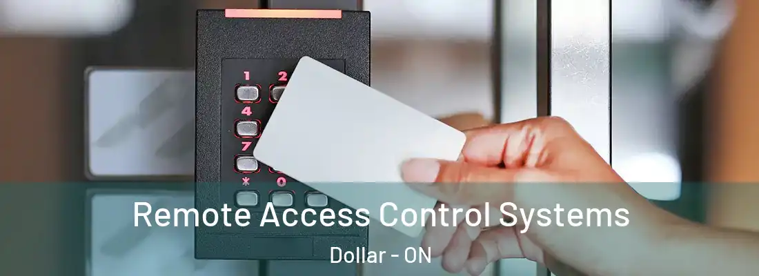  Remote Access Control Systems Dollar - ON