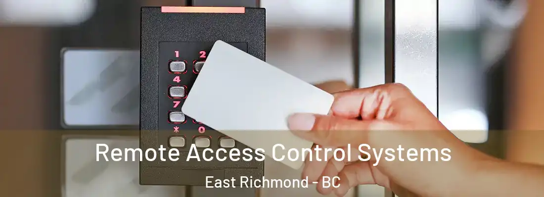  Remote Access Control Systems East Richmond - BC