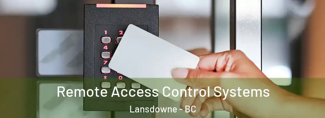  Remote Access Control Systems Lansdowne - BC